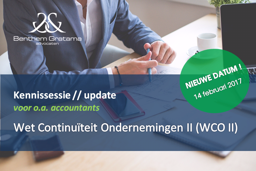 NIEUWE DATUM | Kennissessie | Update Wet Continuïteit Ondernemingen II (WCO II)