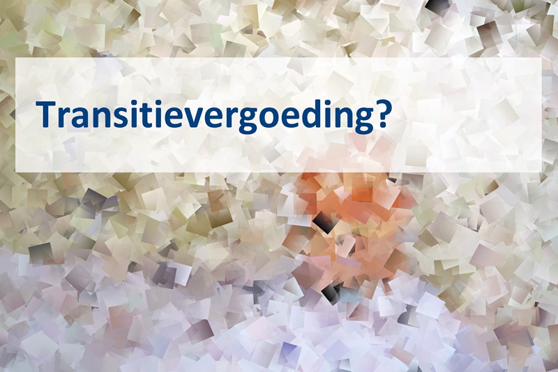 Finale kwijting in de vaststellingsovereenkomst: toch nog recht op transitievergoeding?